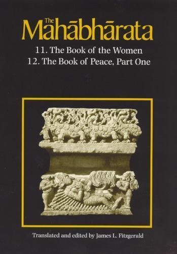 The Mahabharata, Volume 7: Book 11: The Book of the Women Book 12: The Book …