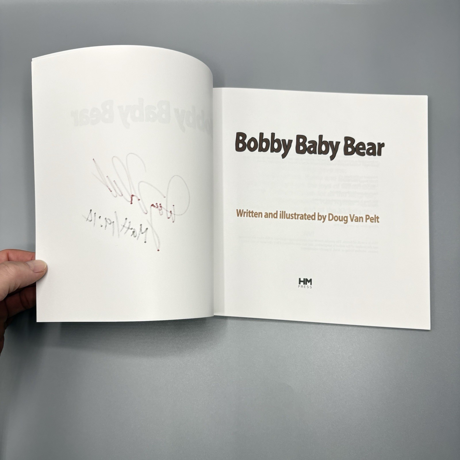 Bobby Baby Bear by Doug Van Pelt SIGNED HM Press 2015 First Edition Illustrated