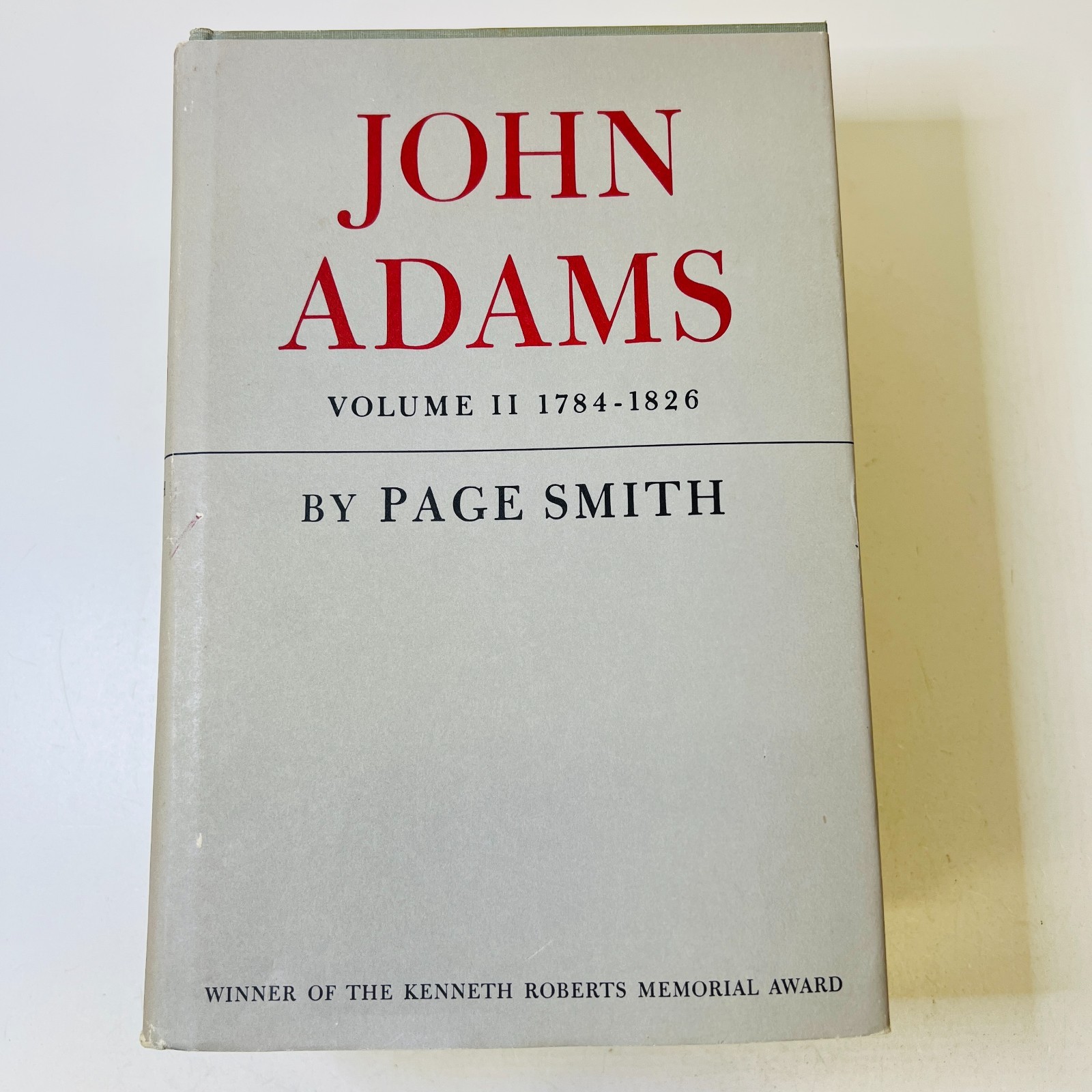 John Adams by Page Smith 1962, Volumes I and II, First Edition HC/DJ