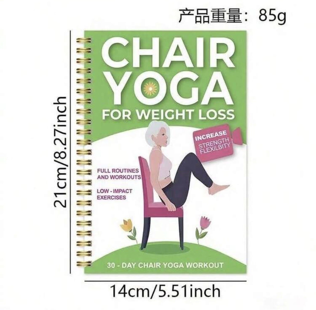Chair Yoga for Weight Loss: a Collection of 50+ Low-Impact Exercises for Seniors