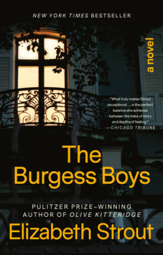 The Burgess Boys: A Novel – Paperback By Strout, Elizabeth – GOOD