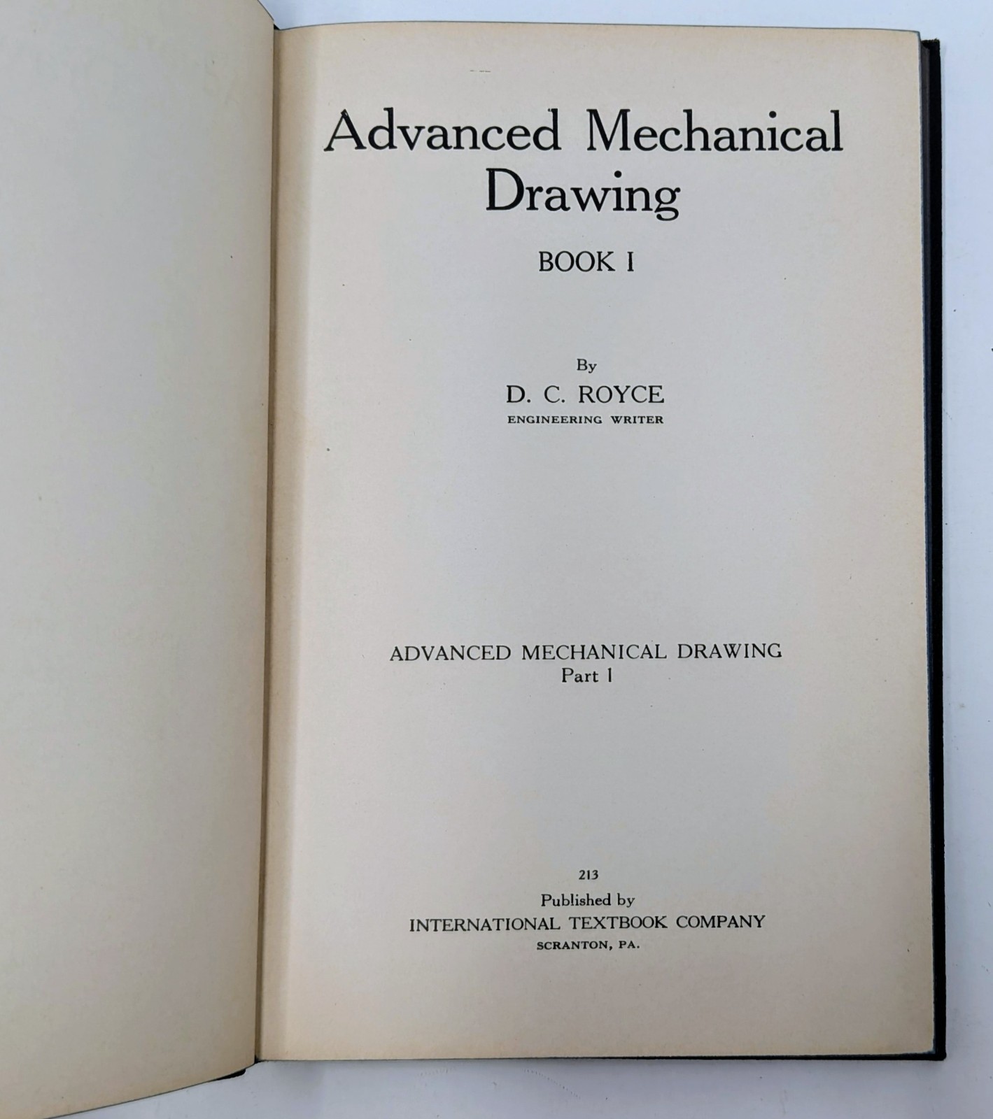 Advanced Mechanical Drawing Book I D.C. Royce 1928 HC Vintage
