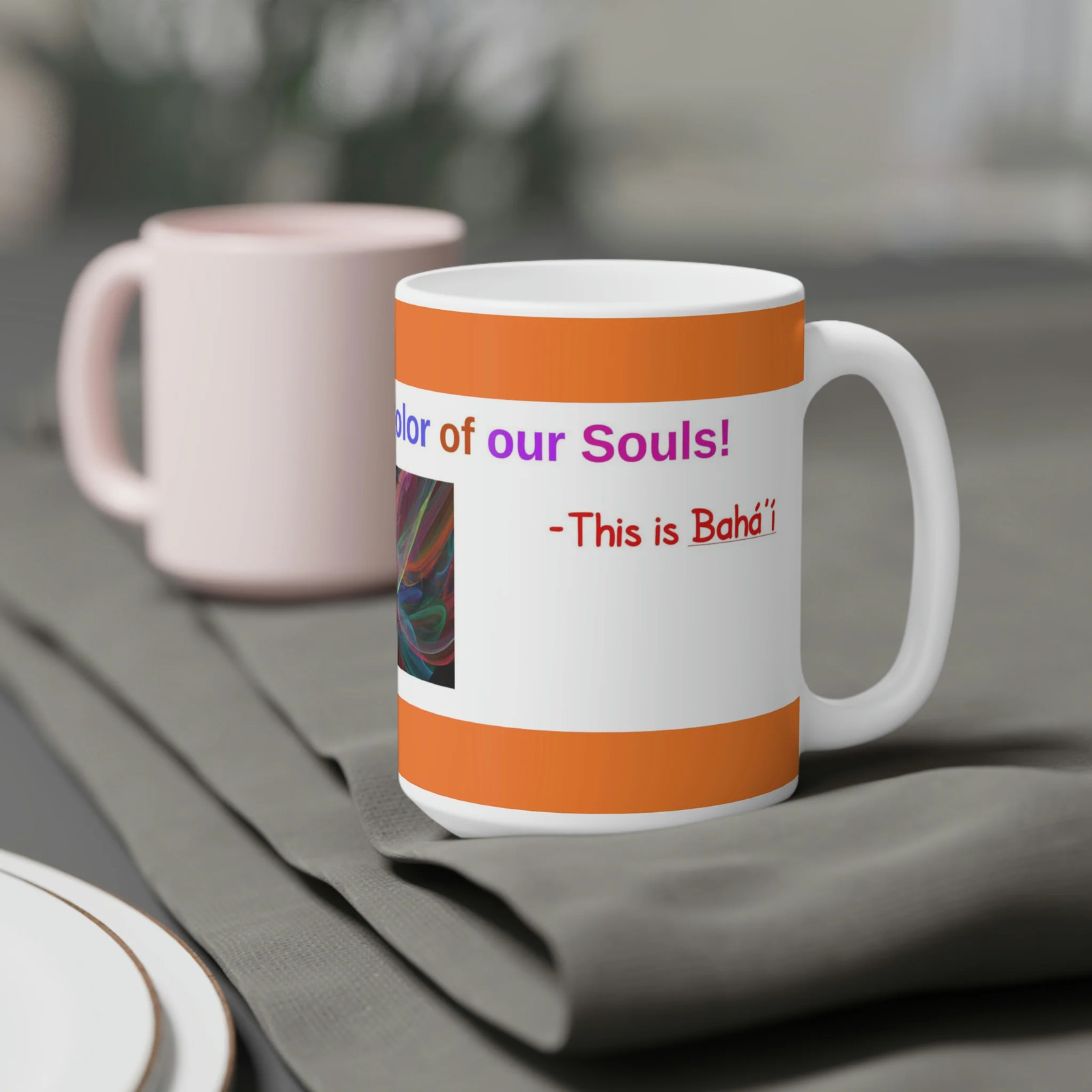 Baha’i Diversity, Race Unity, Color of our Souls Mugs (11oz15oz20oz)