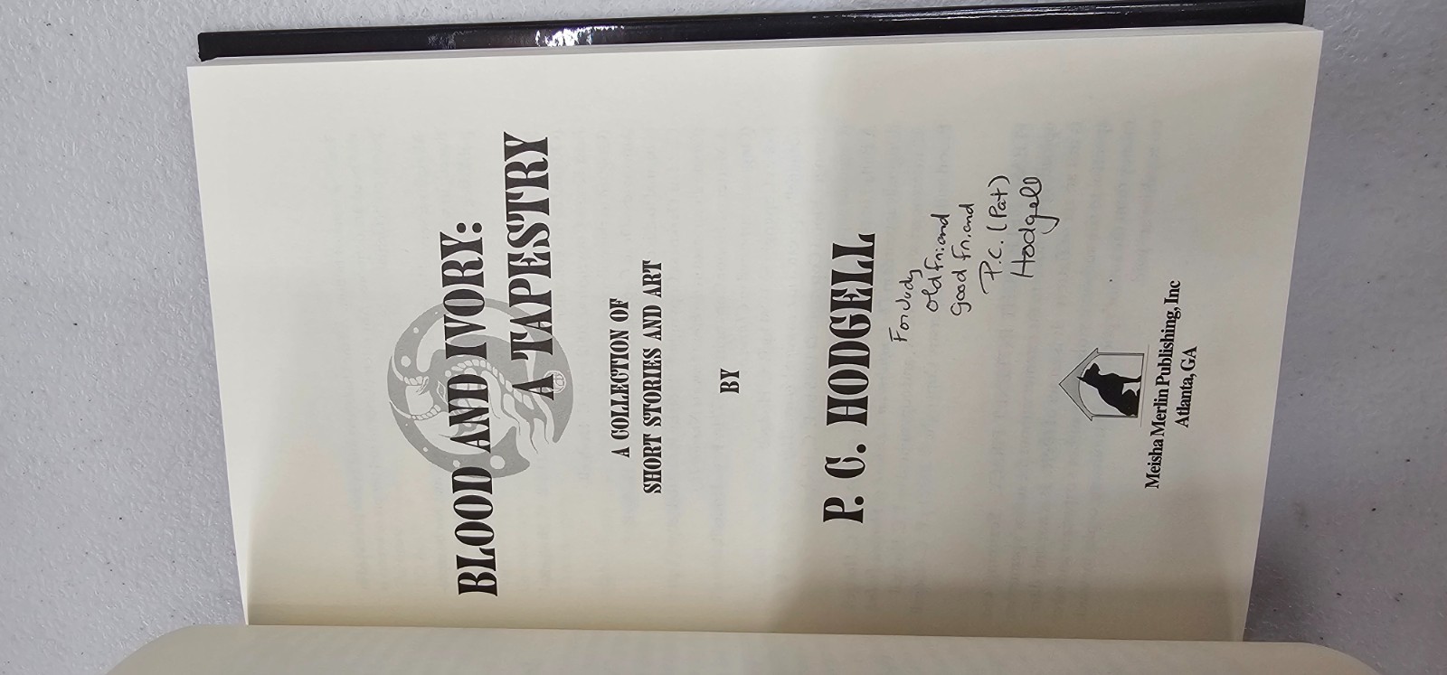 Blood and Ivory : A Tapestry Hardcover P. C. Hodgell Autographed