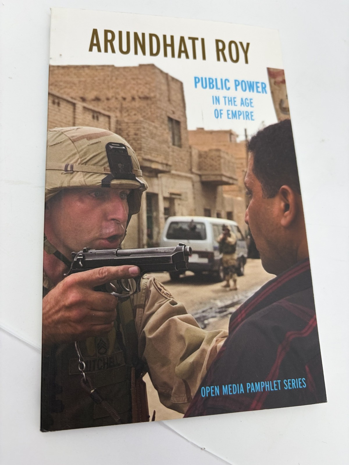 Arundhati Roy Public Power in the Age of Empire Seven Stories Press Book A30