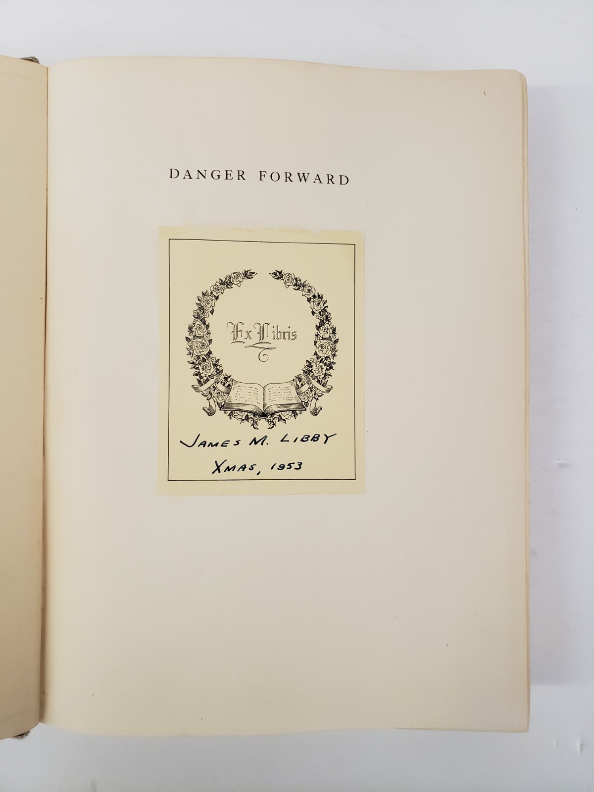 Danger Forward – First Division in World War II – WWII Veteran’s Annotations
