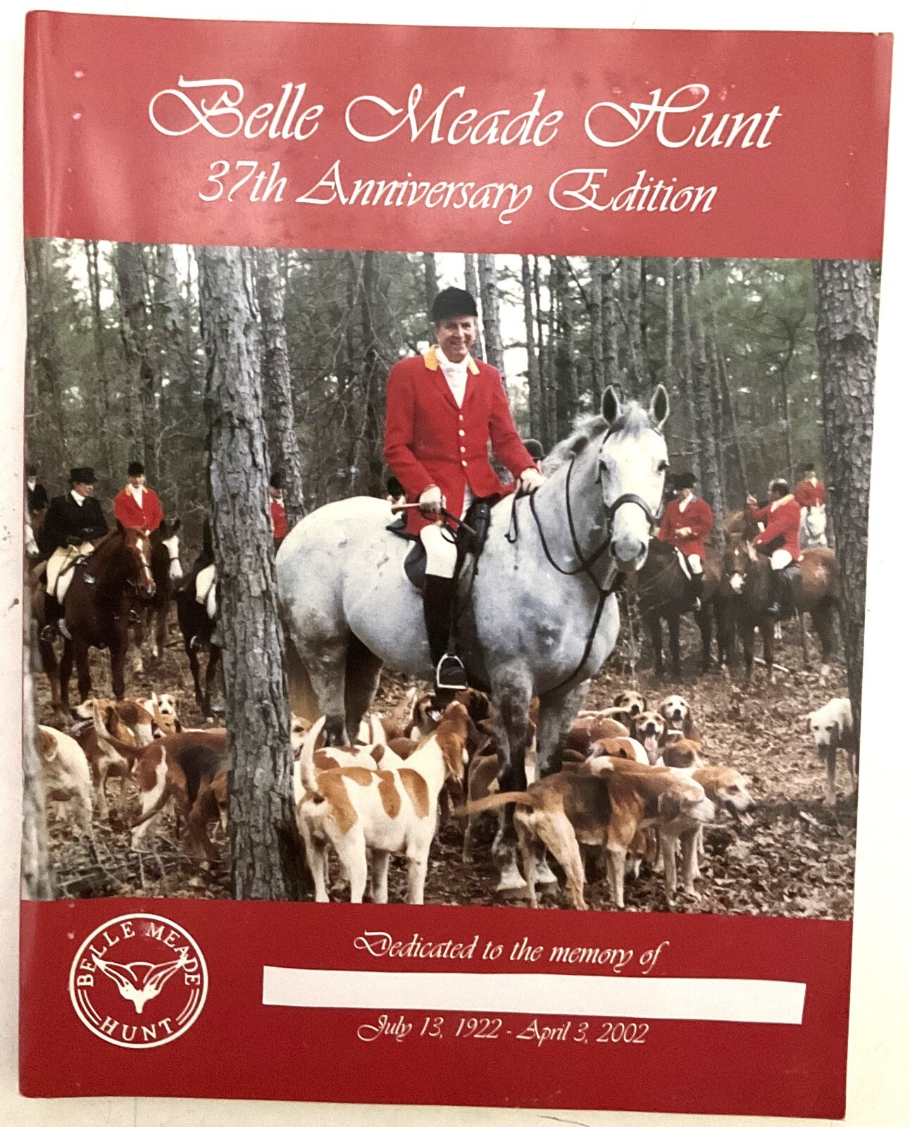 Belle Meade Hunt 37th Anniversary Edition Paperback 108 pages – Good Condition