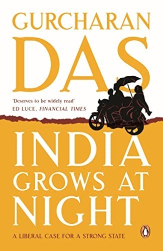 India Grows At Night: A Liberal Case f… by DAS, GURCHARAN Paperback / softback