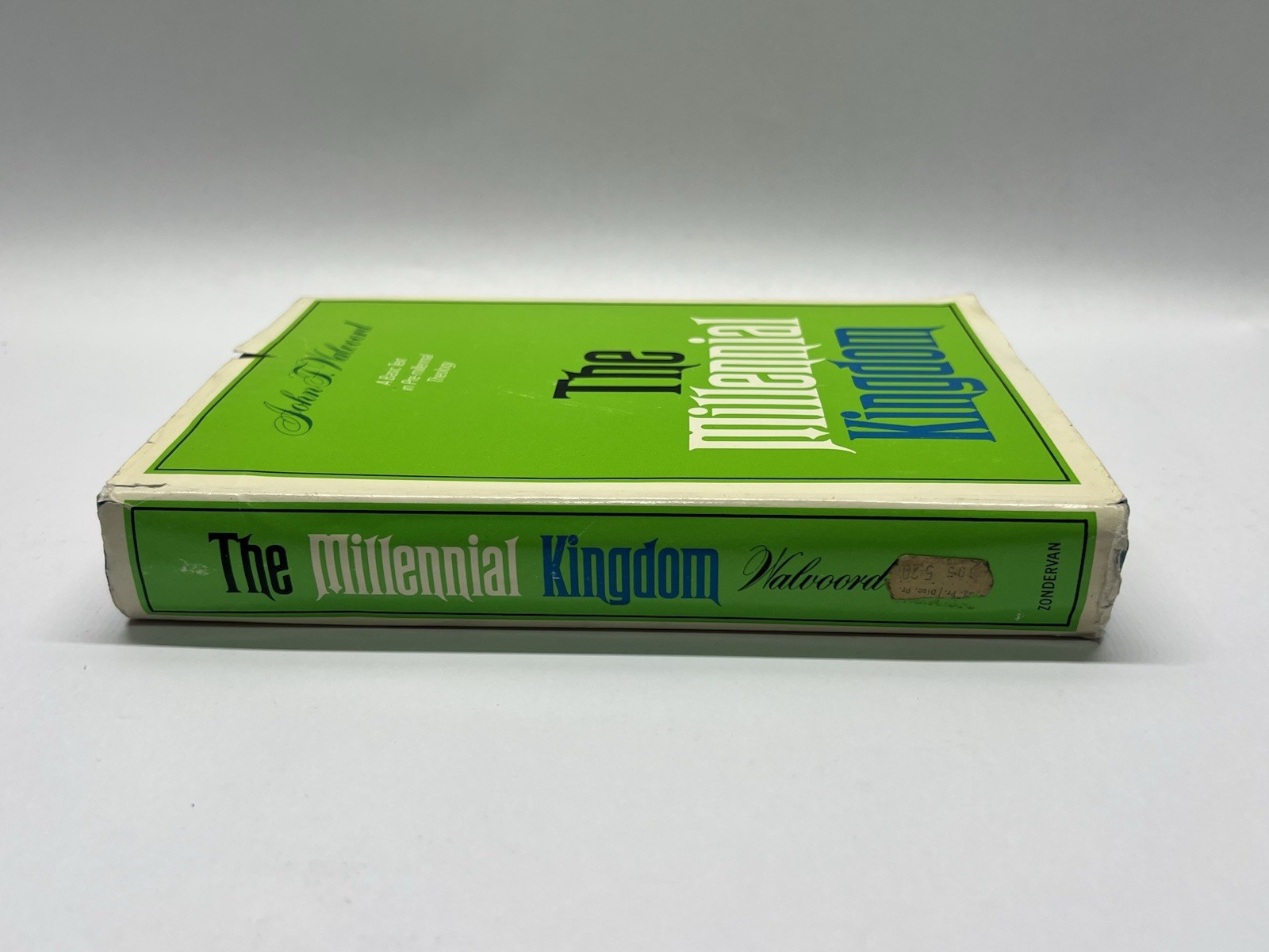The Millennial Kingdom by John F. Walvoord 1974 Eight Printing SIGNED