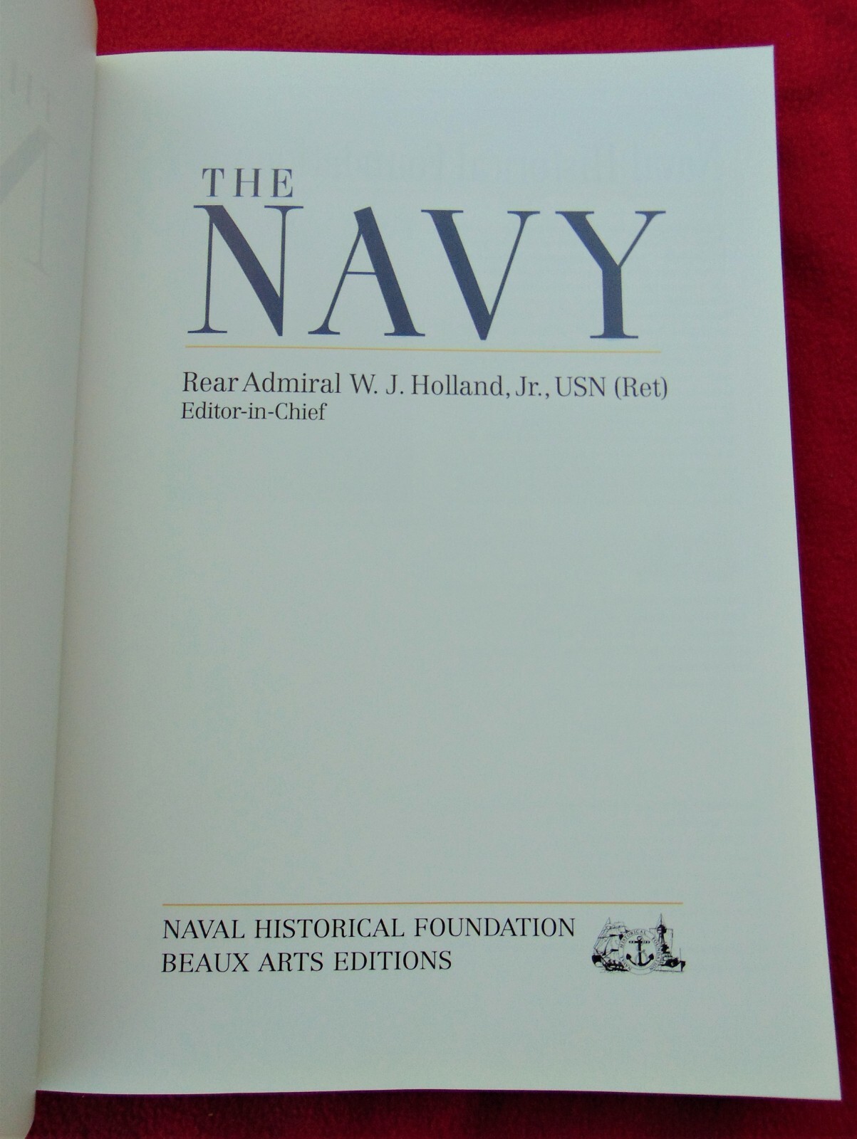 THE NAVY ~ REAR ADMIRAL W.J. HOLLAND ~ LARGE 10.5″ x 14.5″ VINYL HB ~ COST $39