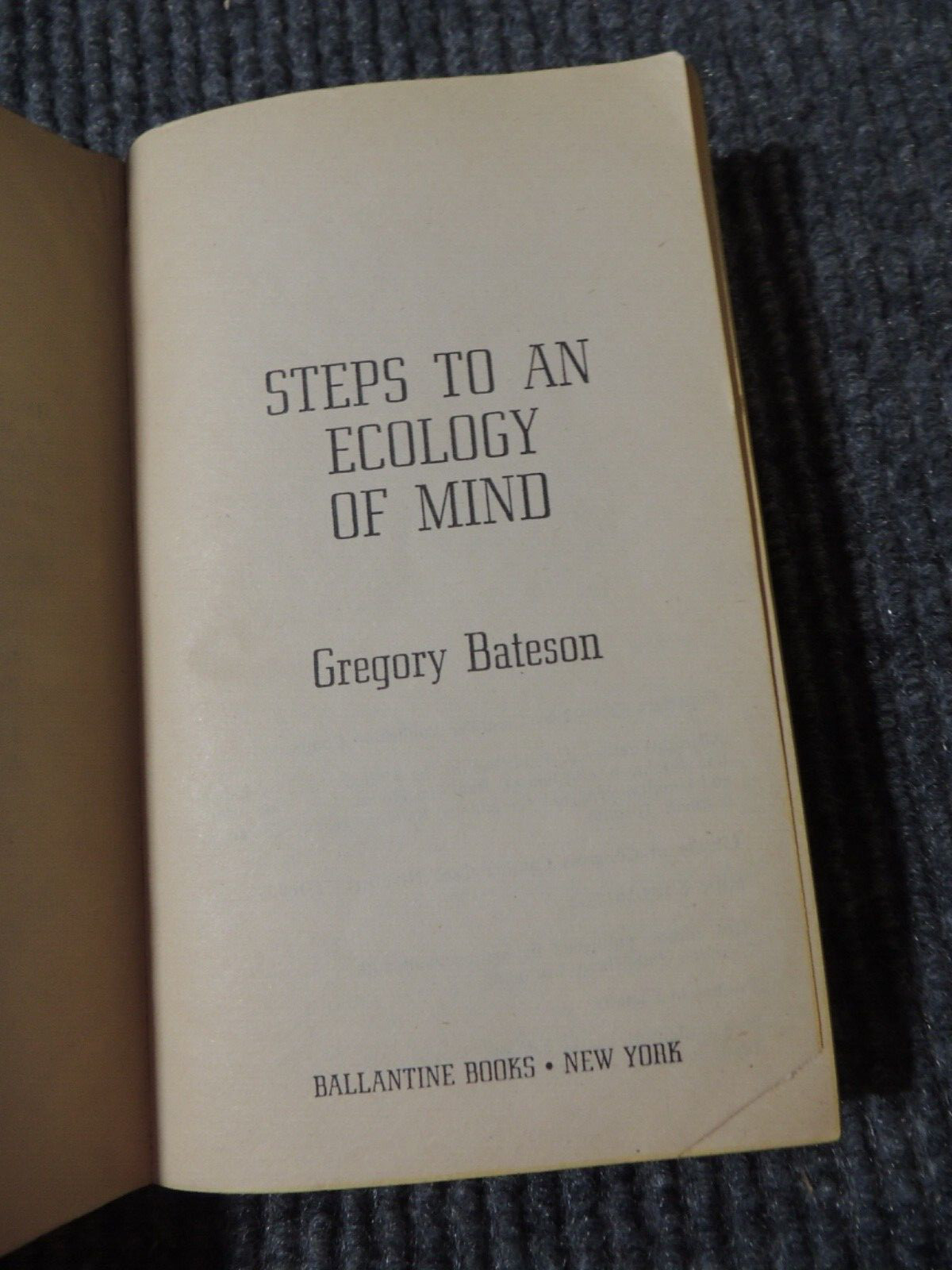 Steps to an Ecology of Mind Gregory Bateson 10th Printing Ballantine Books 1983