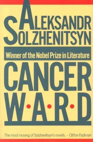 Cancer Ward: A Novel (FSG Classics) – Paperback – VERY GOOD