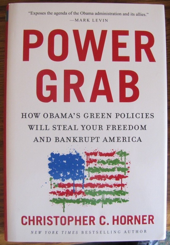 Power Grab by Christopher C. Horner – hardcover with dust jacket – signed book