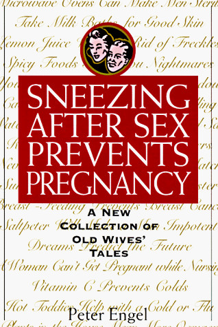 Sneezing After Sex Prevents Pregnancy