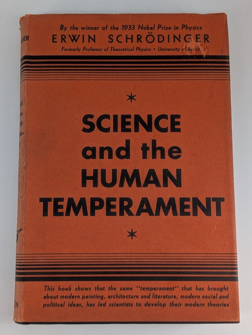 Science and the Human Temperament by Erwin Schrodinger 1935 Norton 1st Ed. HC