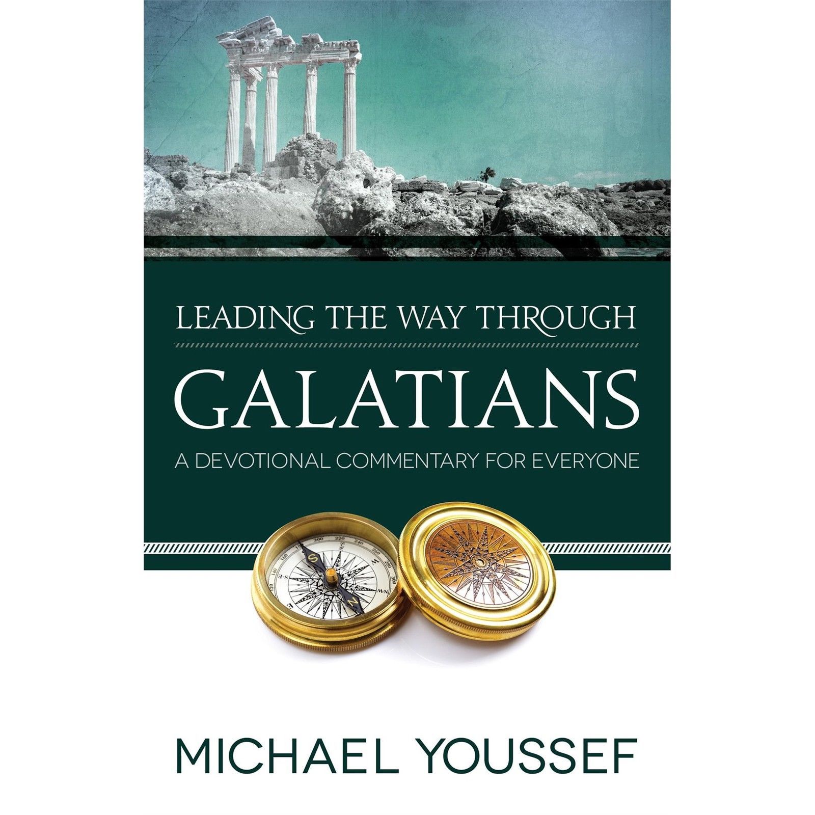 Leading the Way Through Galatians by Youssef, Michael
