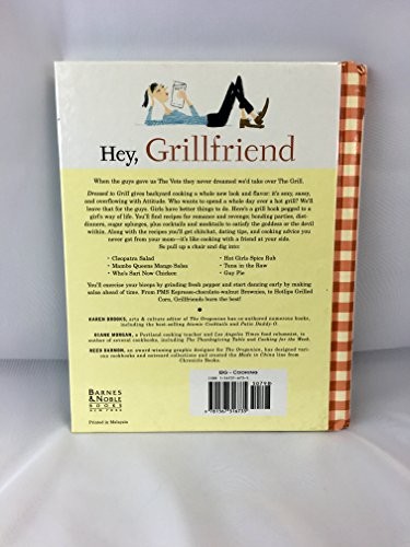 Dressed to Grill: Savvy Recipes For Girls Who Play With Fire
