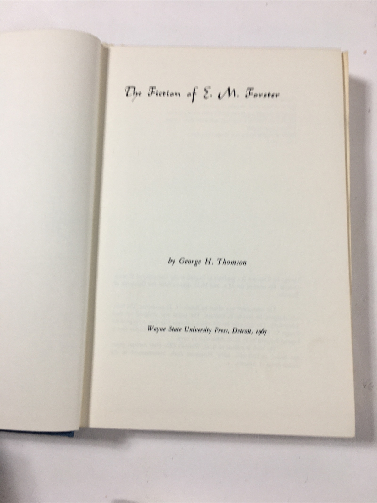 The Fiction Of E.M. Forster – George H. Thomson (Hardcover, Dust Jacket, 1967)