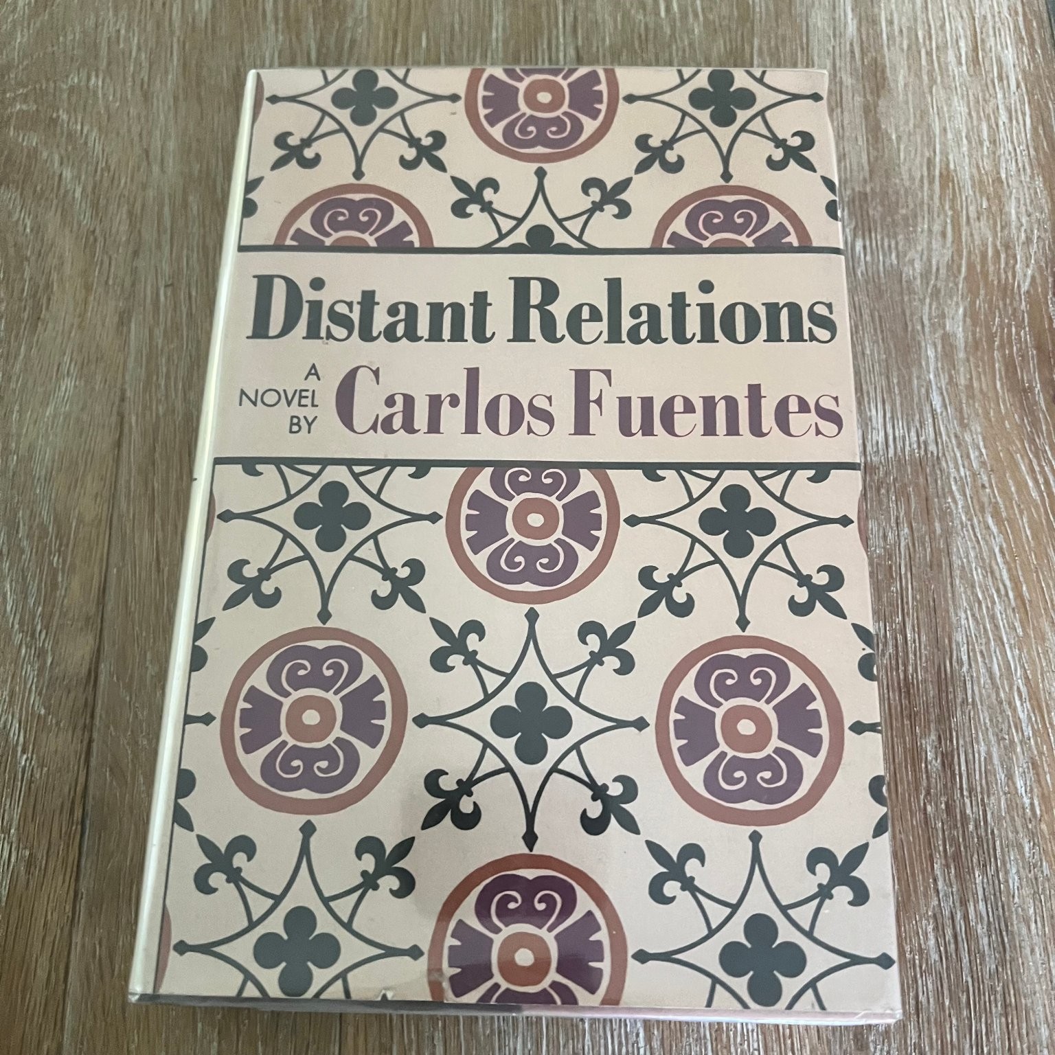 Distant Relations Carlos Fuentes 1982 First Printing Farrar Straus Giroux Novel