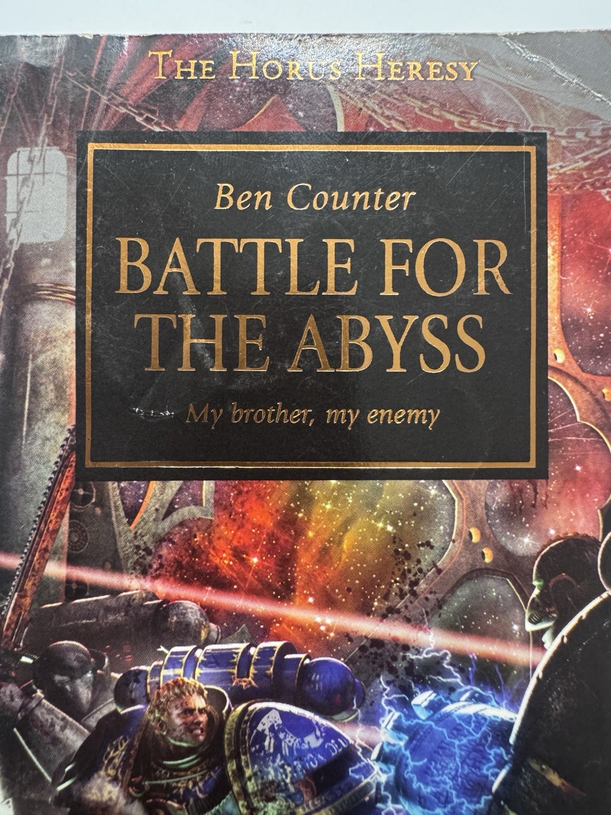 Warhammer 40K Horus Heresy: Battle for the Abyss – Ben Counter PB Black Library