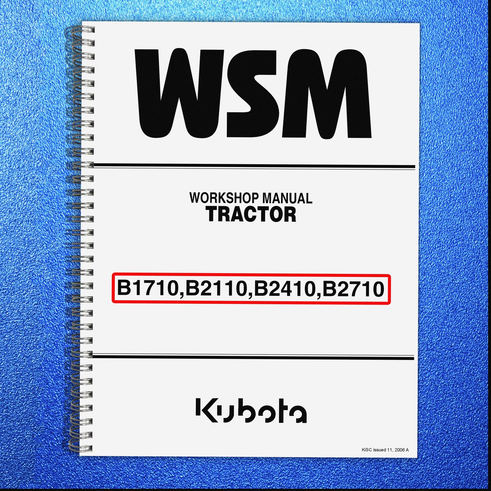 KUBOTA B1710 B2110 B2410 B2710 Workshop Manual DURABLE BINDER – TOUGH JACKET