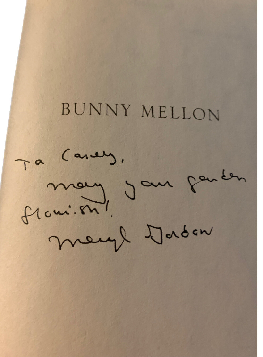 Bunny Mellon The Life of an American Style Legend by Meryl Gordon Inscribed 1st.