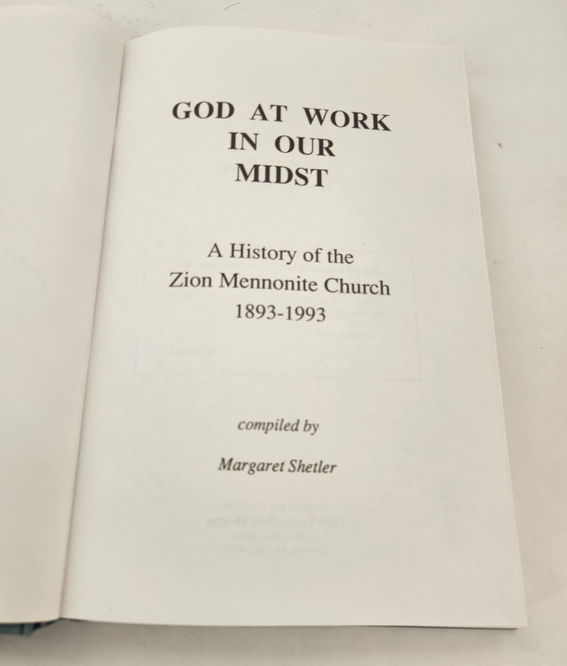 God At Work In Our Midst-History of Zion Mennonite Church-1993 Hardcover