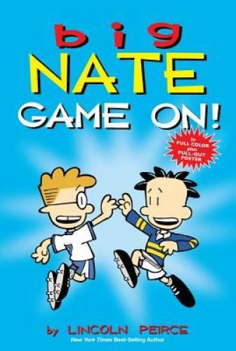 Big Nate: Game On! – Paperback By Peirce, Lincoln – VERY GOOD