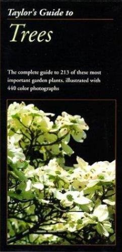 Taylor’s Guide to Trees (Taylor’s Guides to Gardening)