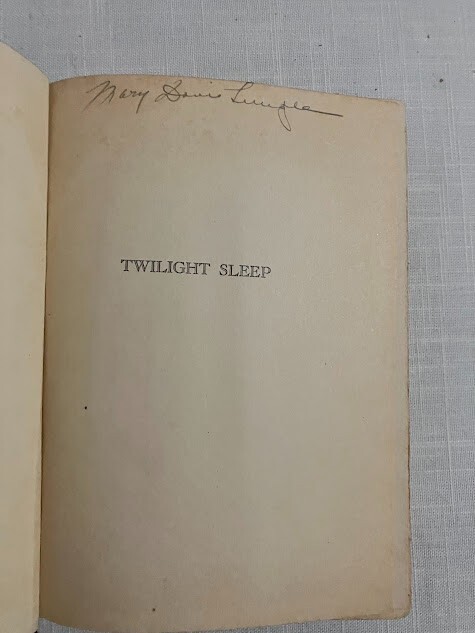 Twilight Sleep by Edith Wharton. D. Appleton 1927 First Edition/Second Printing