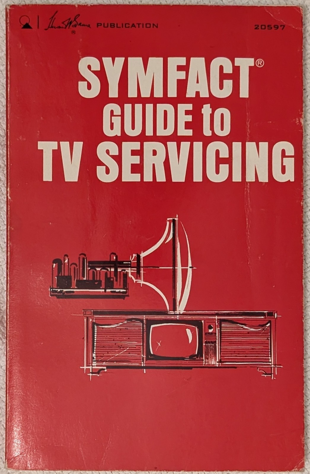 SYMFACT GUIDE TO TV SERVICING paperback ED1 1st/4th Howard Sams Pub. 1973