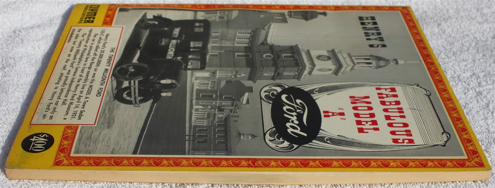 Henry’s Fabulous Model A Ford Clymer Collector Book 112 Pages 1959 1st Ed.