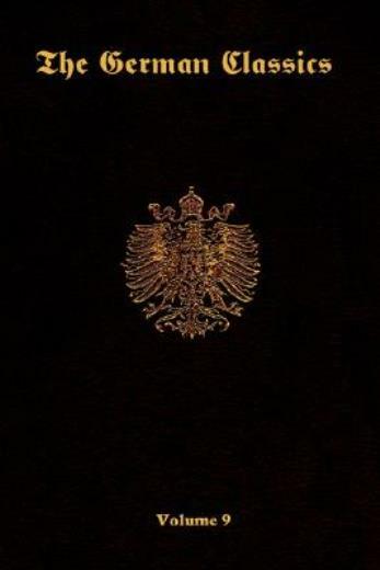 The German Classics-Volume 9