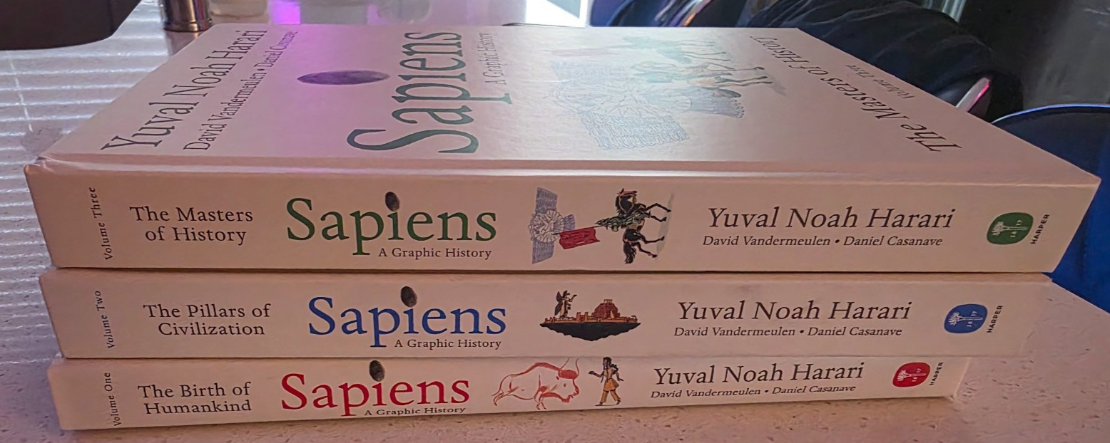 Sapiens A Graphic History, Volume 1+2+3 by Yuval Noah Harari, Hardcover