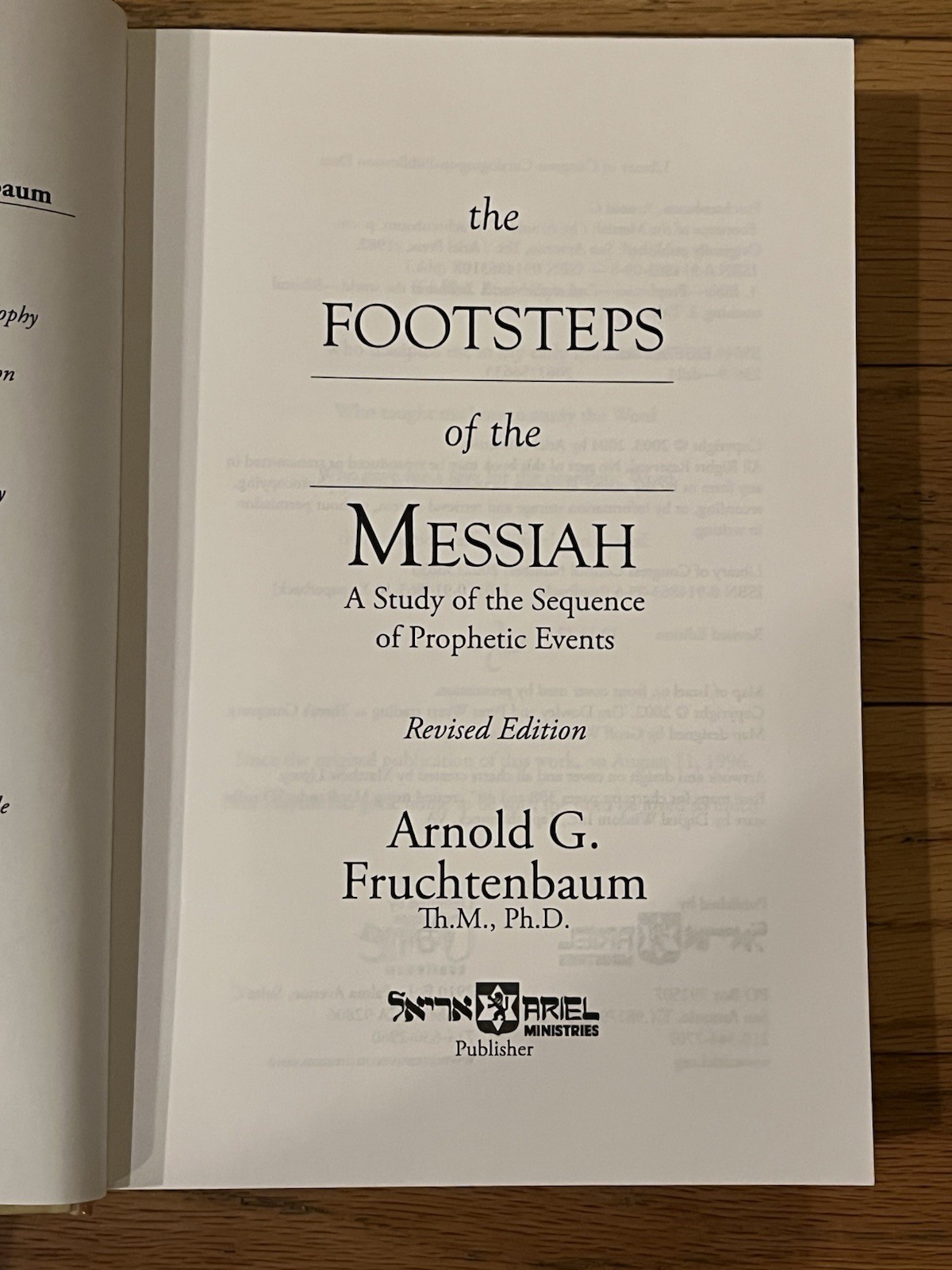 Footsteps of the Messiah Revised Edition by Arnold G Fruchtenbaum 2003 Hardcover