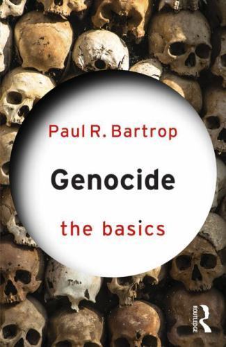 Genocide: The Basics, Bartrop, Paul, Very Good Book