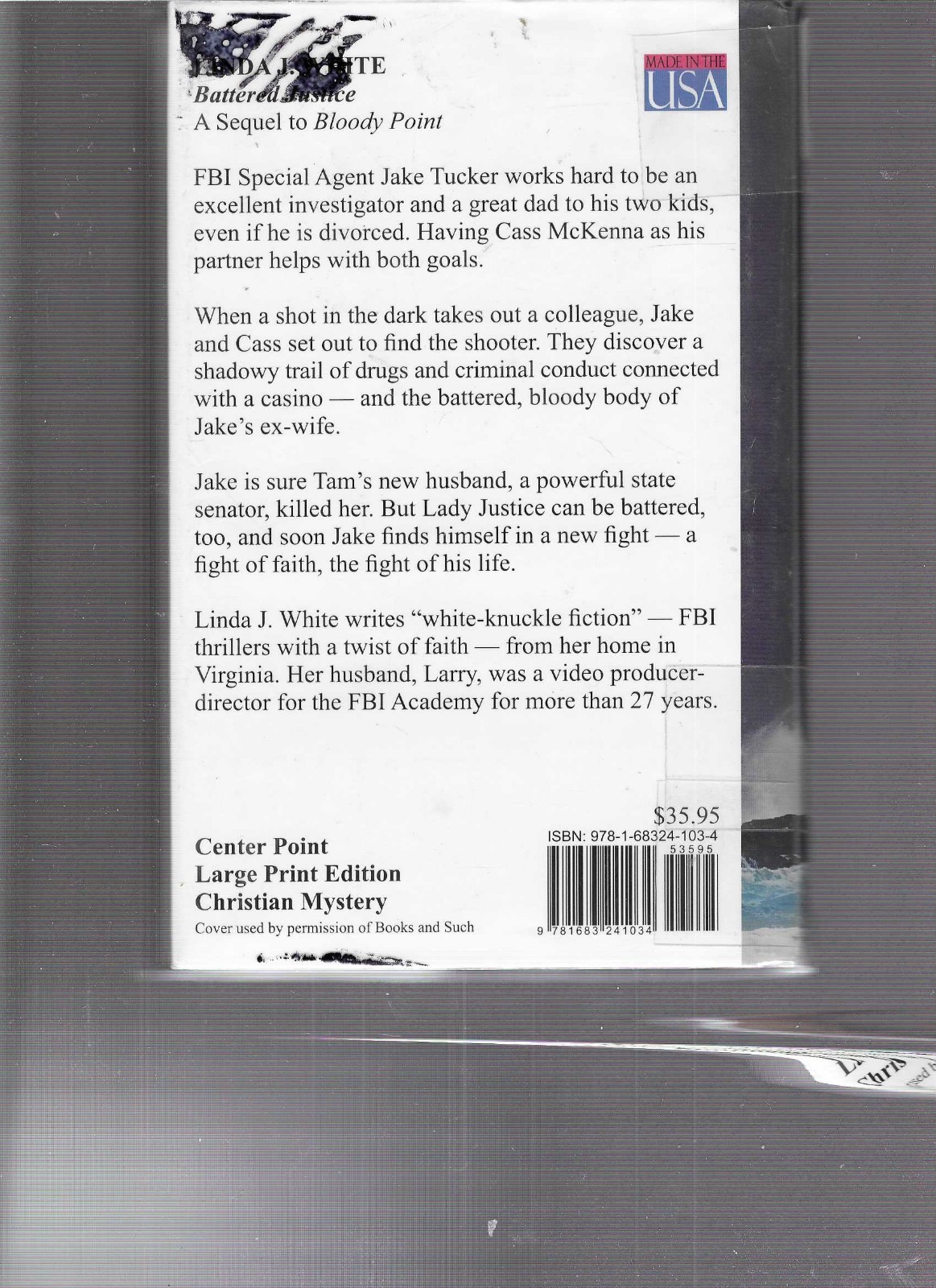 LINDA J. WHITE – BATTERED JUSTICE – LARGE PRINT – LP422