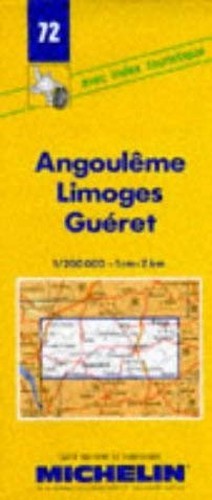 Angouleme-Limoges-Gueret: No.72 (Mi… by Michelin Travel Publ Sheet map, folded