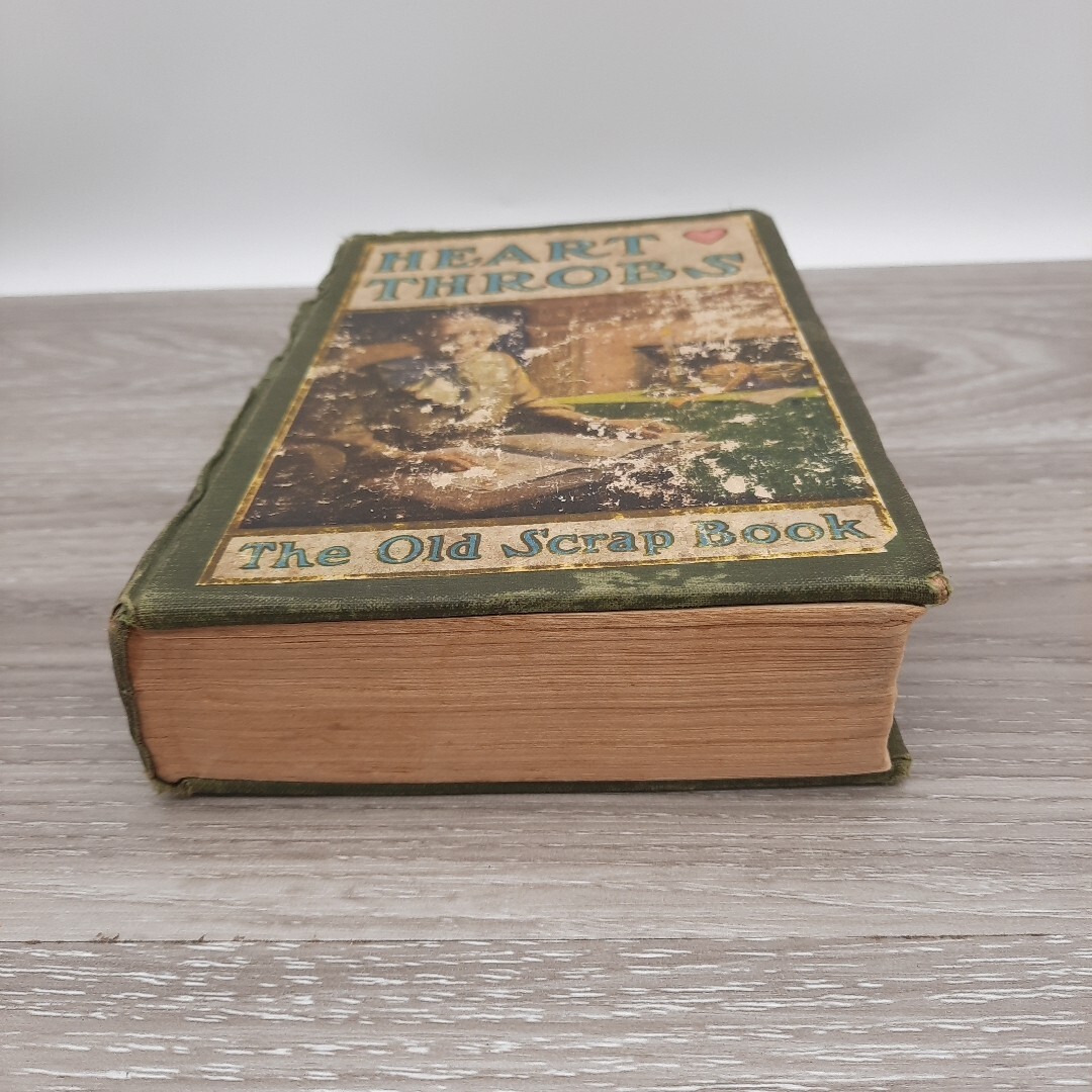 Antique 1905 Heart Throbs The Old Scrap Book Hardcover Grosset and Dunlap 119 Yr