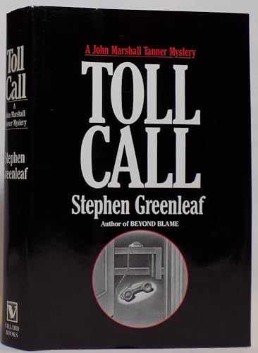 Toll Call – Hardcover, by Greenleaf Stephen – Very Good b