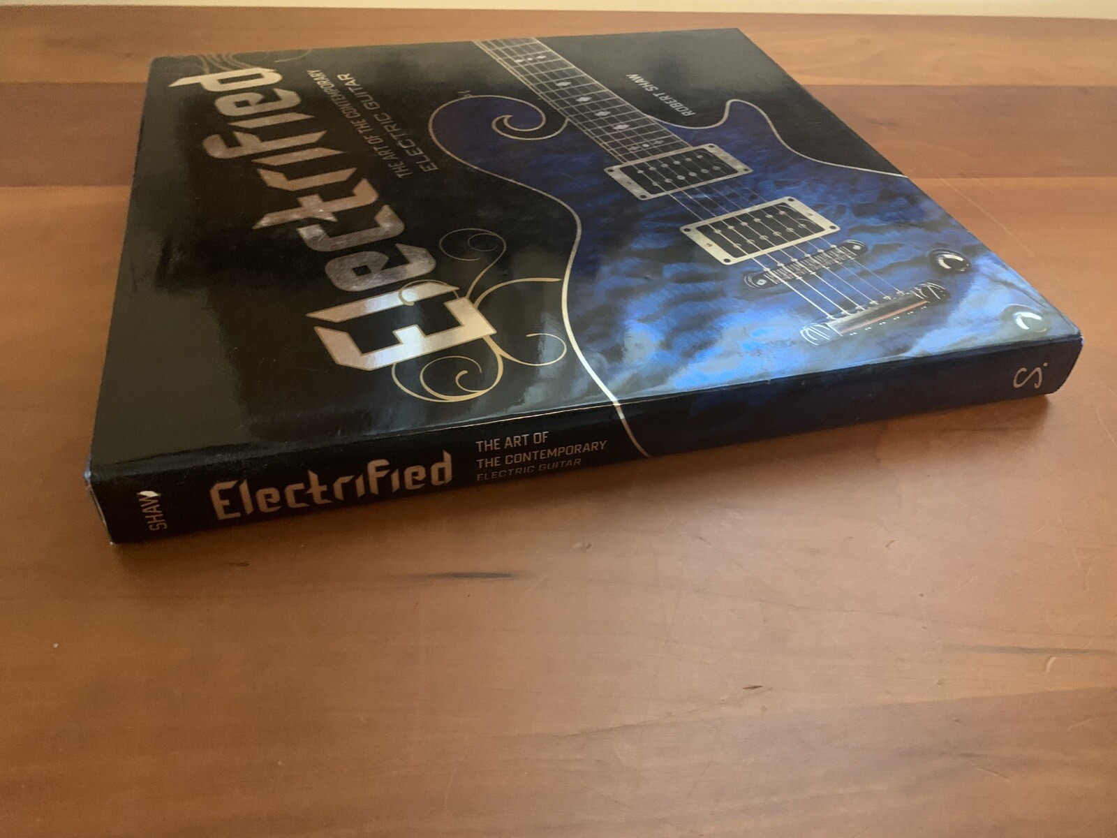 Electrified Art of Contemporary Electric Guitar – Robert Shaw – Hardcover