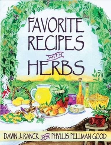 Favorite Recipes With Herbs: Using Herbs In Everyday Cooking – Paperback – GOOD