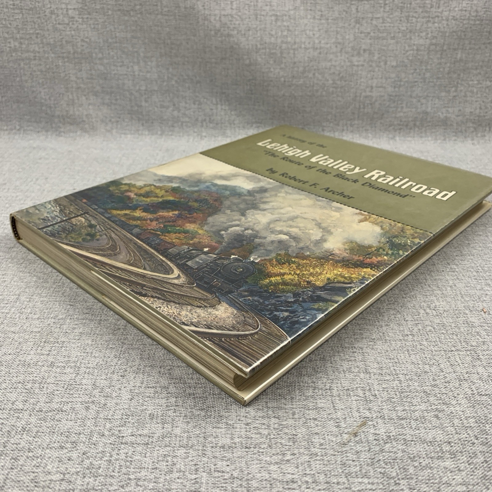 History of the Lehigh Valley Railroad The Route of the Black Diamond By Archer
