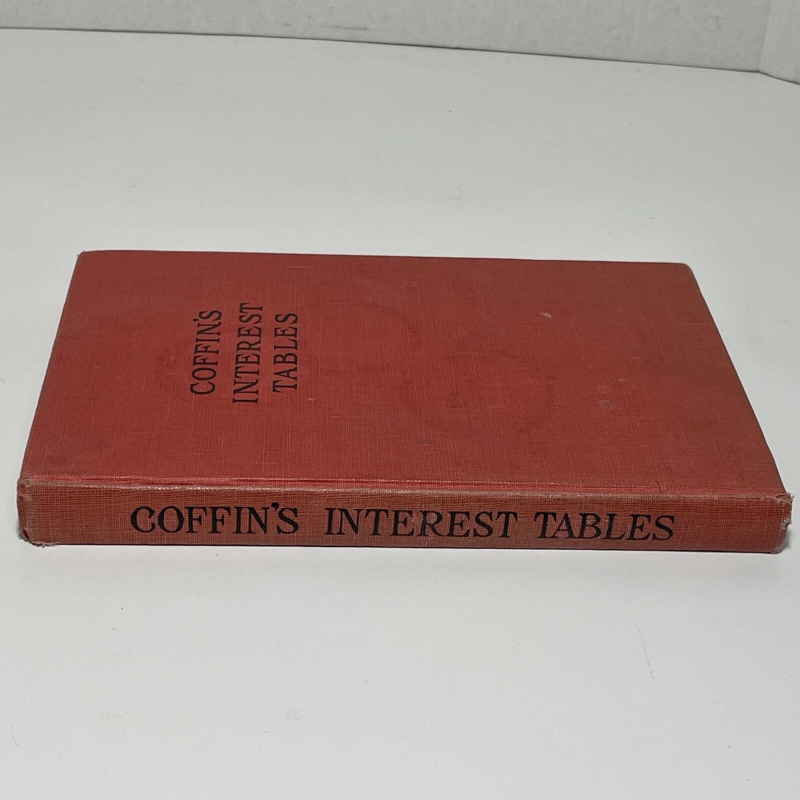 Coffin’s Interest Tables HC 1953 John C. Winston Co. 138 Pages Financial Math
