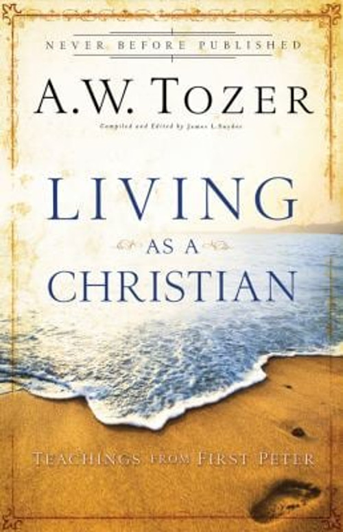 Living As a Christian : Teachings from First Peter Paperback Aide