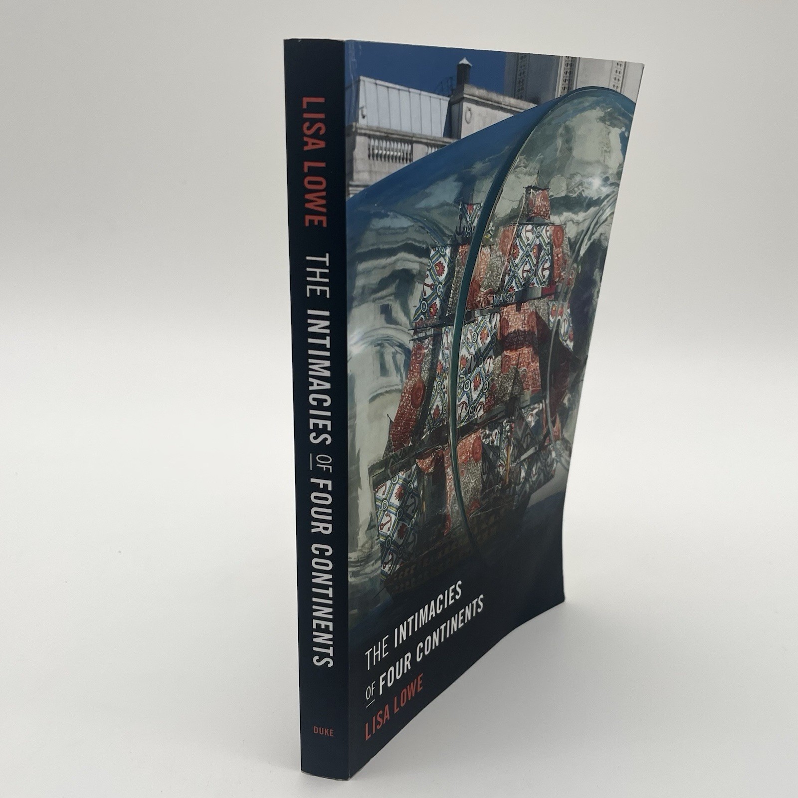 The Intimacies of Four Continents Lisa Lowe