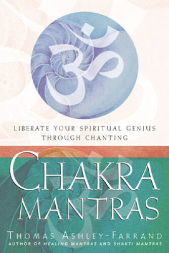 Chakra Mantras: Liberate Your Spiritual Genius Through Chanting – GOOD