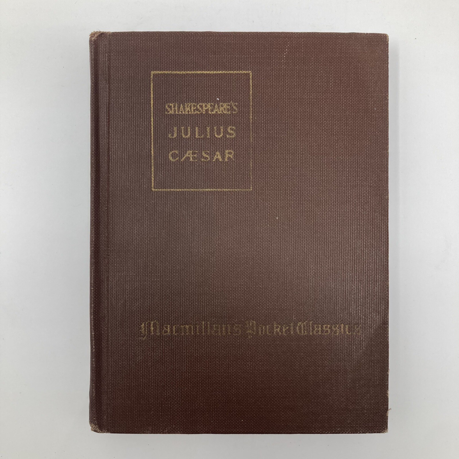 Shakespeare’s Julius Caesar – The Macmillan Company – 1923 – William Shakespeare