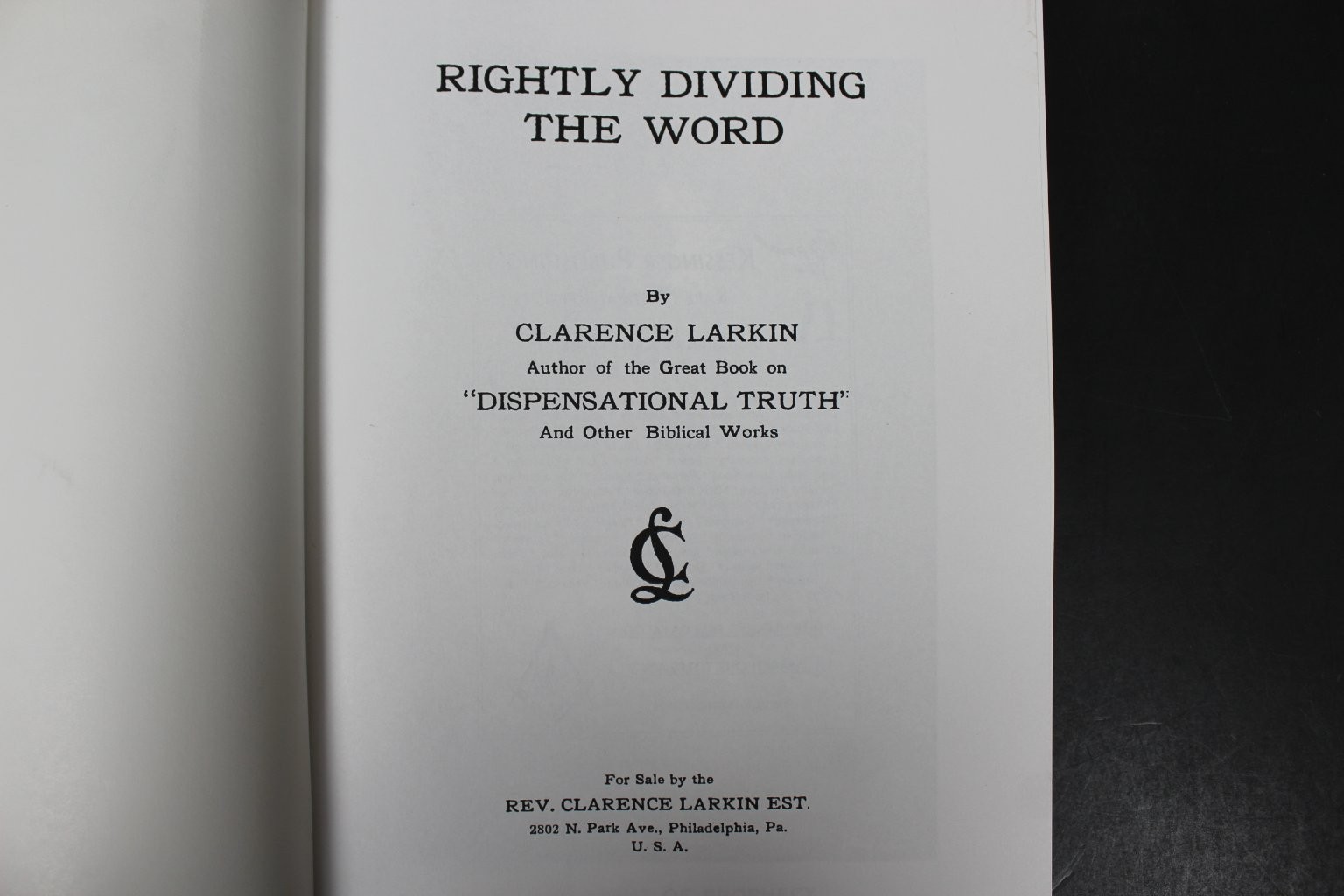 Rightly Dividing Word Clarence Larkin Kessinger Publishing Theology Biblical