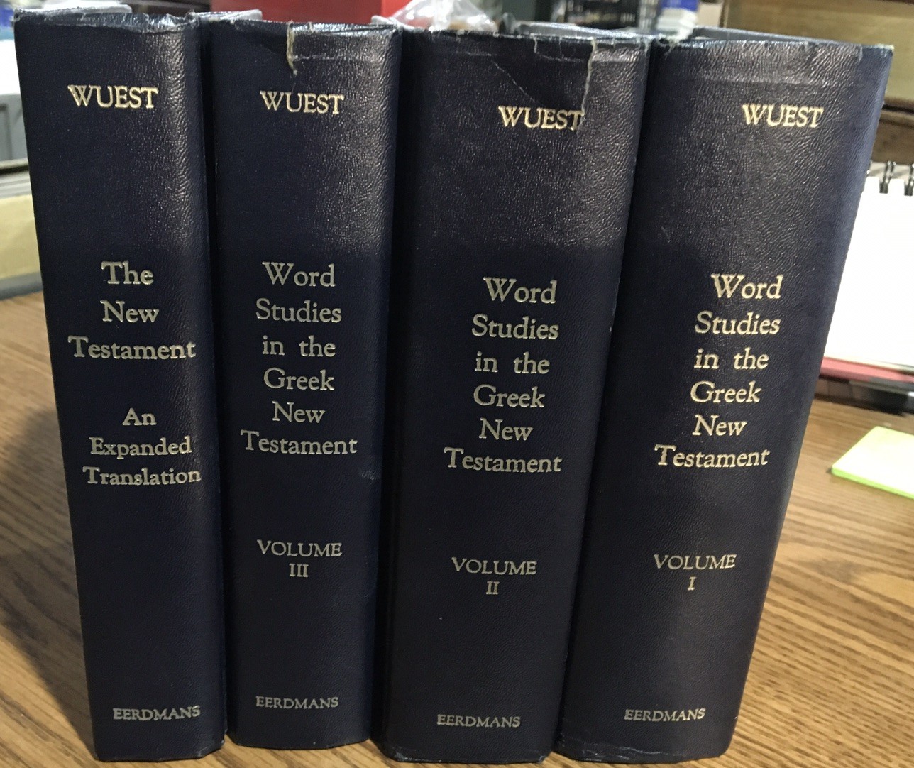 Word Studies In The Greek New Testament By Kenneth S Wuest B3R5